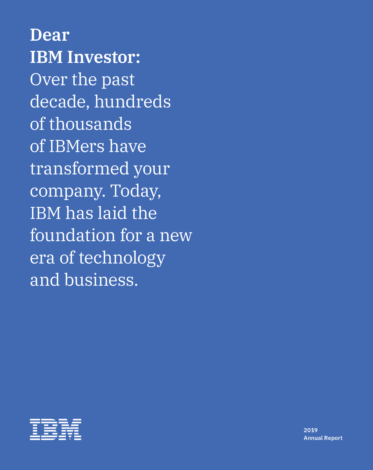 IBM Annual Report 2019 - ... - 2019 Annual Report Dear IBM Investor ...