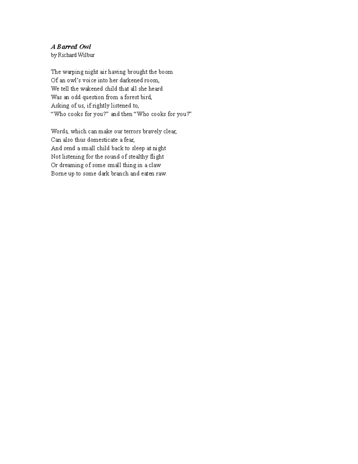 A Barred Owl - Poem report - A Barred Owl by Richard Wilbur The warping ...