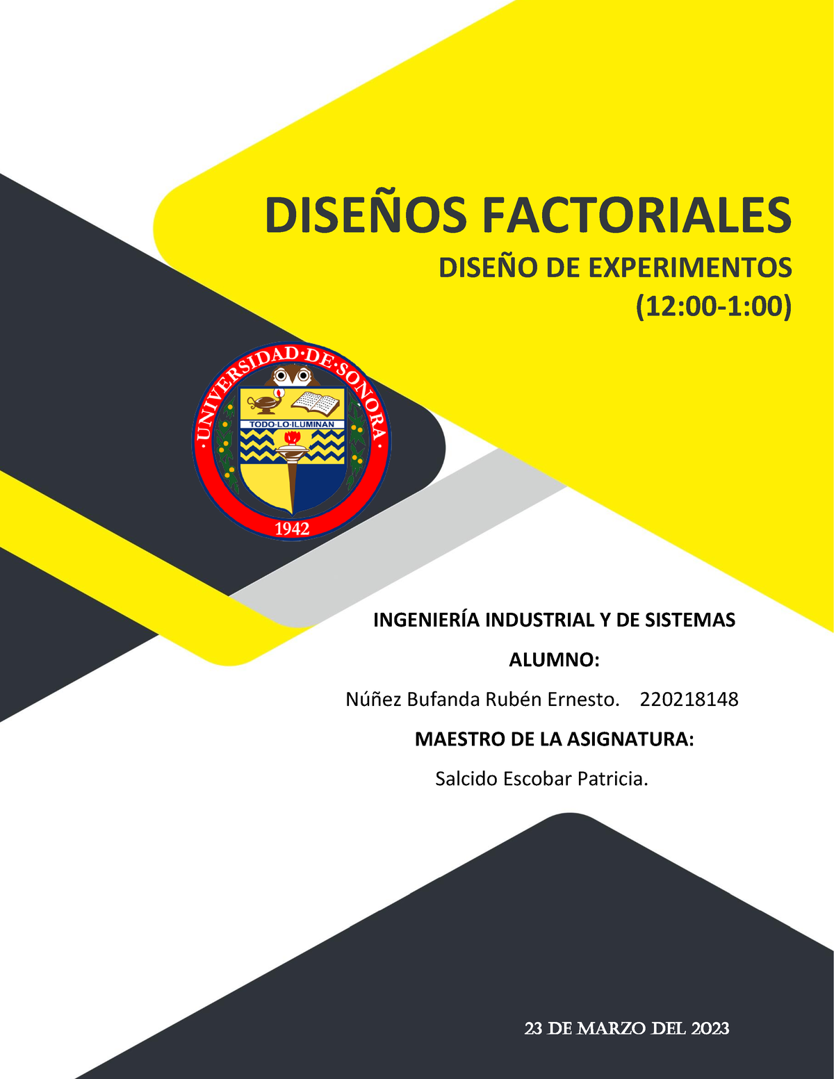 Diseños Factorailes - DISE—OS FACTORIALES DISE—O DE EXPERIMENTOS (12:00 ...