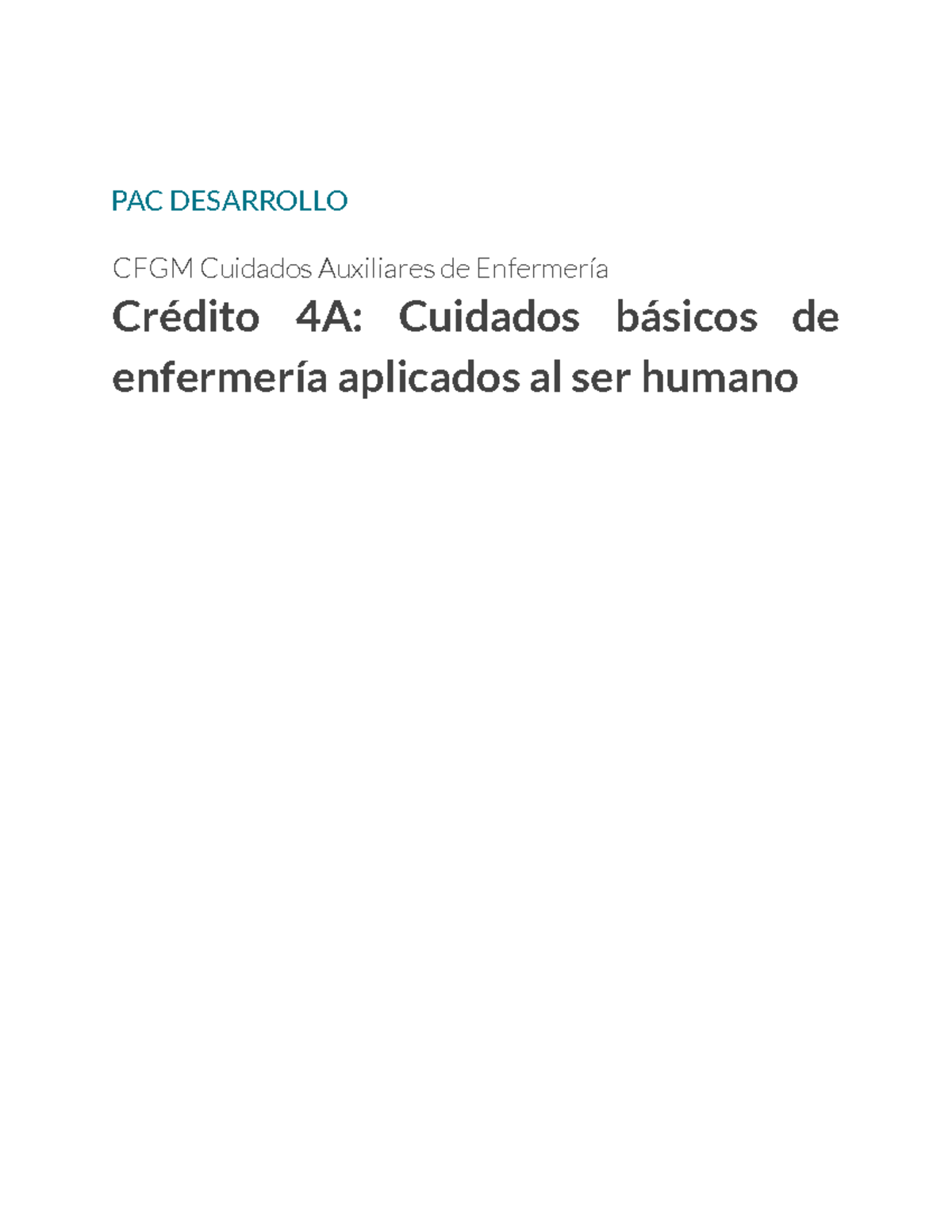 PAC De Desarrollo C04A (1).docx - PAC DESARROLLO CFGM Cuidados ...