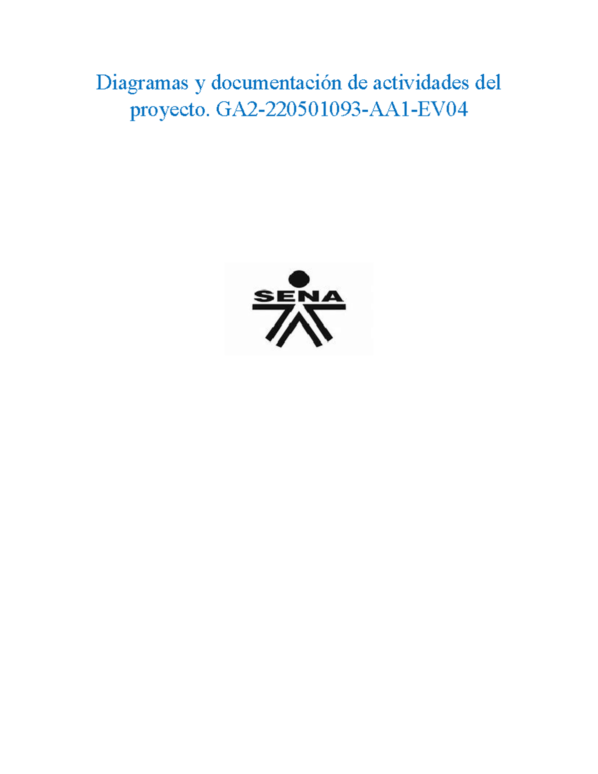 Diagramas Y Documentación De Actividades Del Proyecto. GA2-220501093 ...