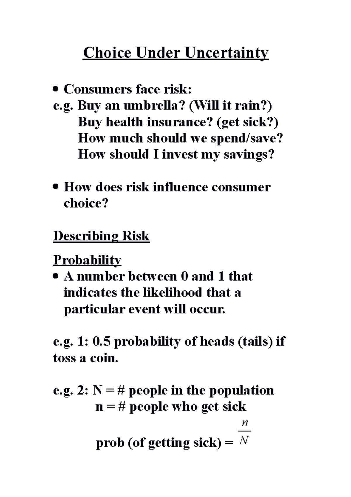 Risk - Risk summary sheet - Choice Under Uncertainty ####### Consumers ...