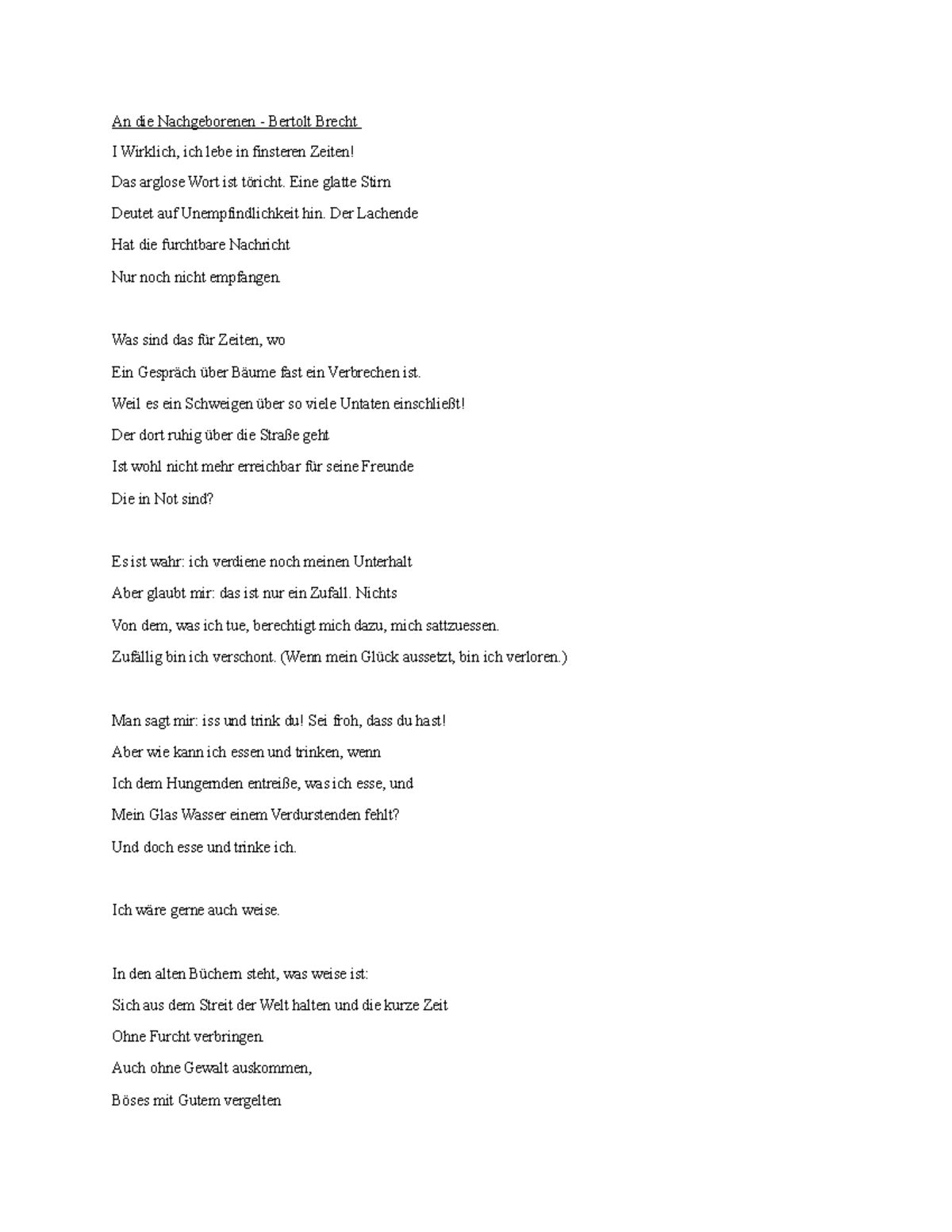 Bertolt Brecht An Die Nachgeborenen An die Nachgeborenen - sorry - An die Nachgeborenen - Bertolt Brecht I