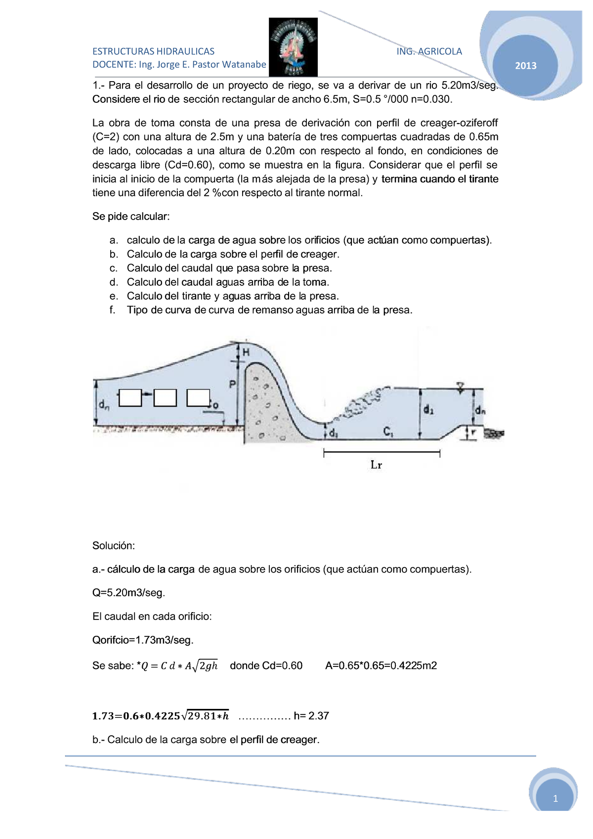 Ejercicio 6 De Estructuras Hidraulicas - ESTRUCTURASESTRUCTURAS ...