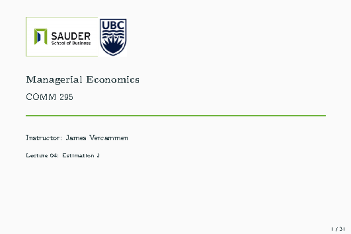 Lecture+4+Esimation+2 - Managerial Economics COMM 295 Instructor: James ...