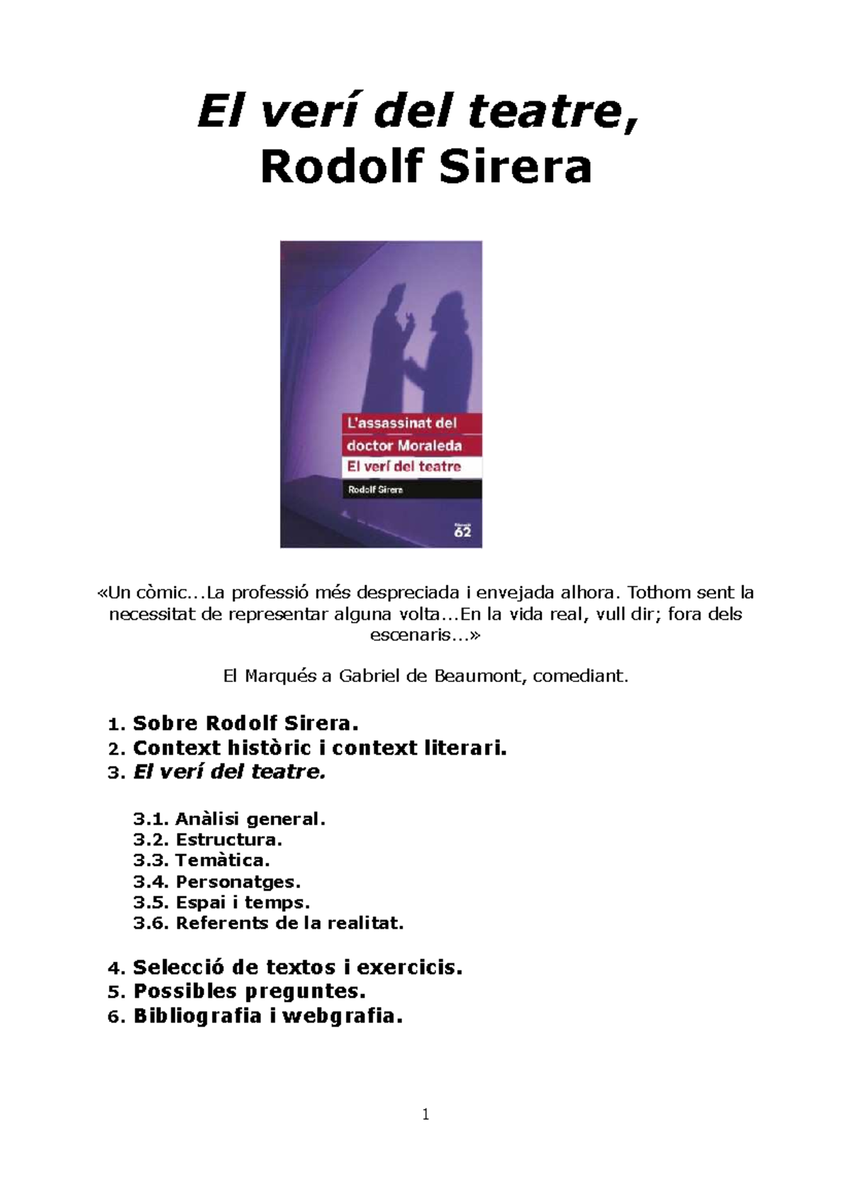 El verí del teatre análisis de la obra El verí del teatre , Rodolf