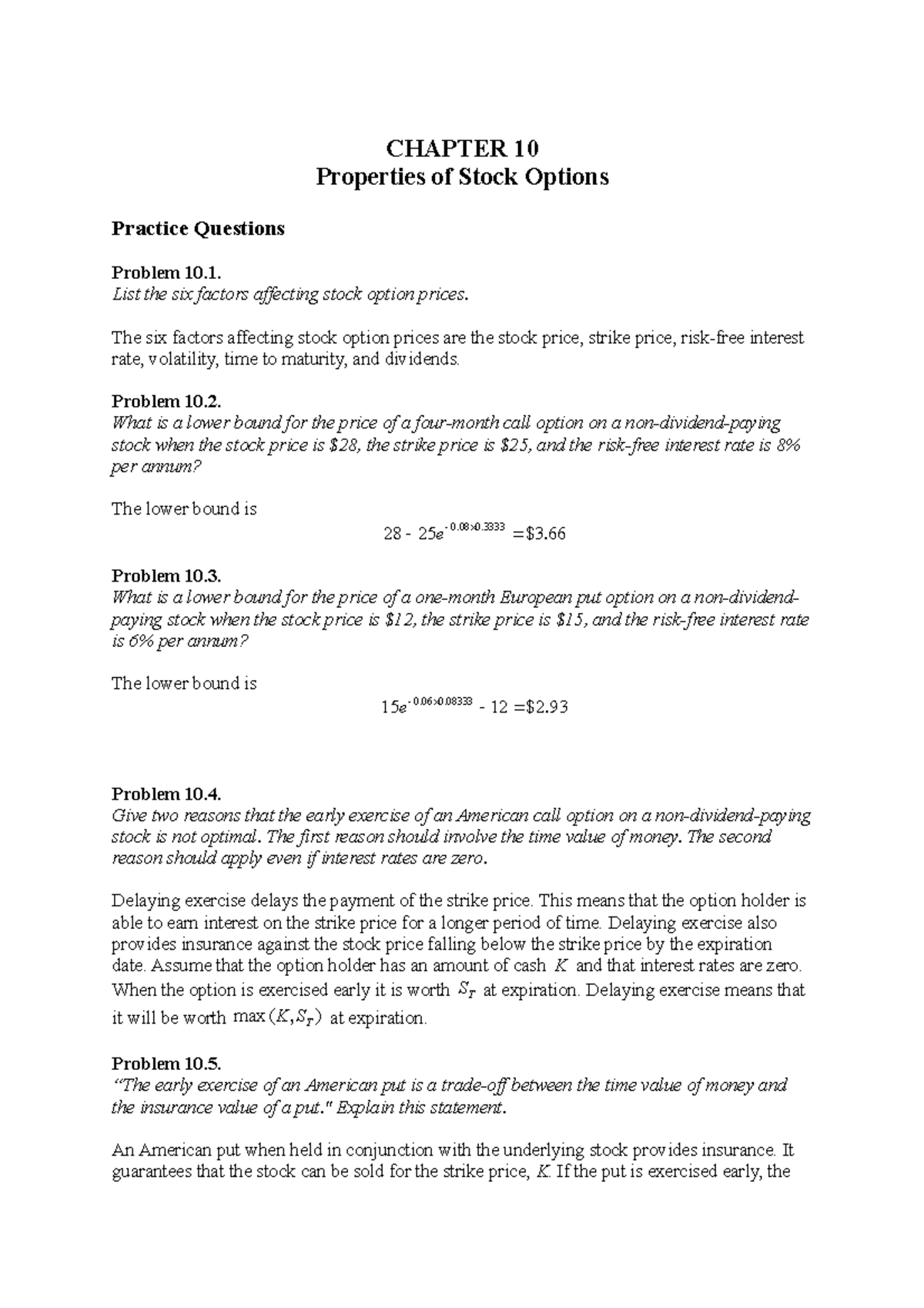 Chapter 10 CHAPTER 10 Properties Of Stock Options Practice Questions 