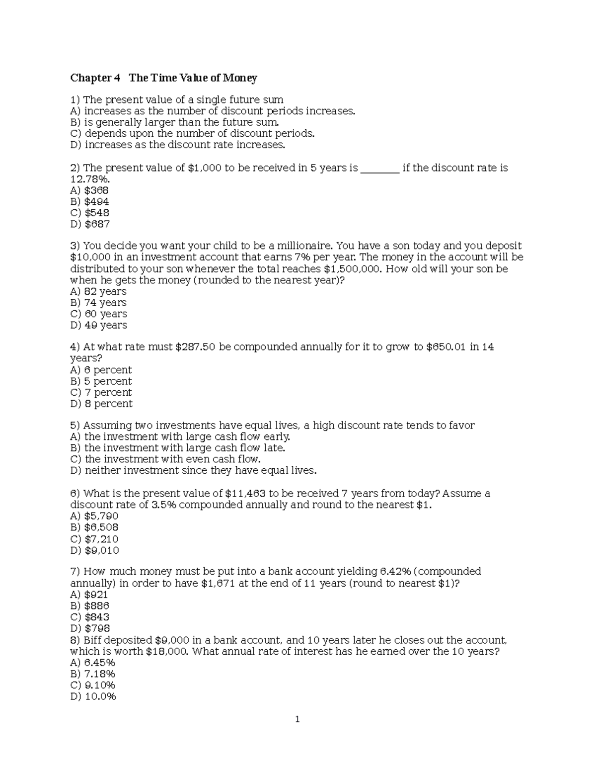 Chapter 4 - stuff - Chapter 4 The Time Value of Money 1) The present ...