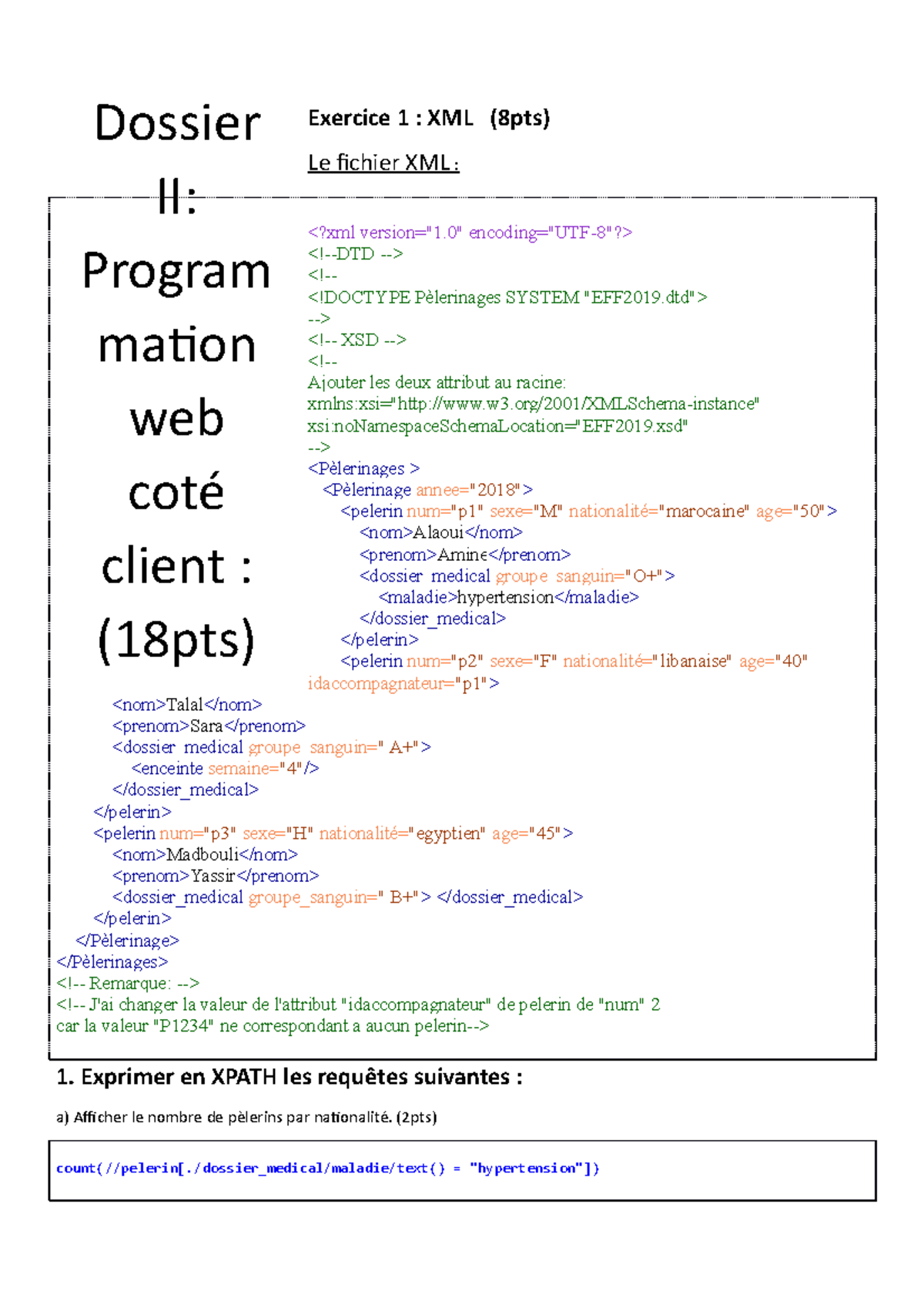 EFF2019 TH Dossier 2 - Exercice 1 : XML (8pts) Le fichier XML