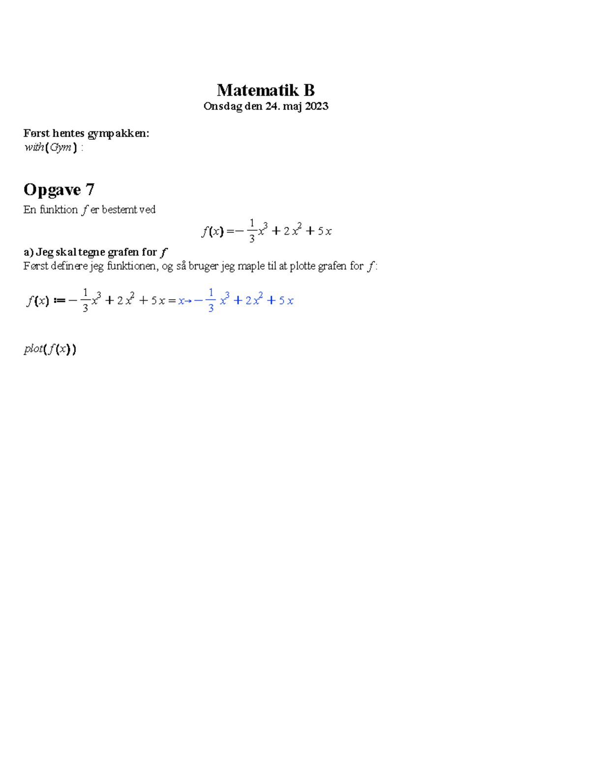 Matematik Problemregning - Matematik B Onsdag Den 24. Maj 2023 Først ...