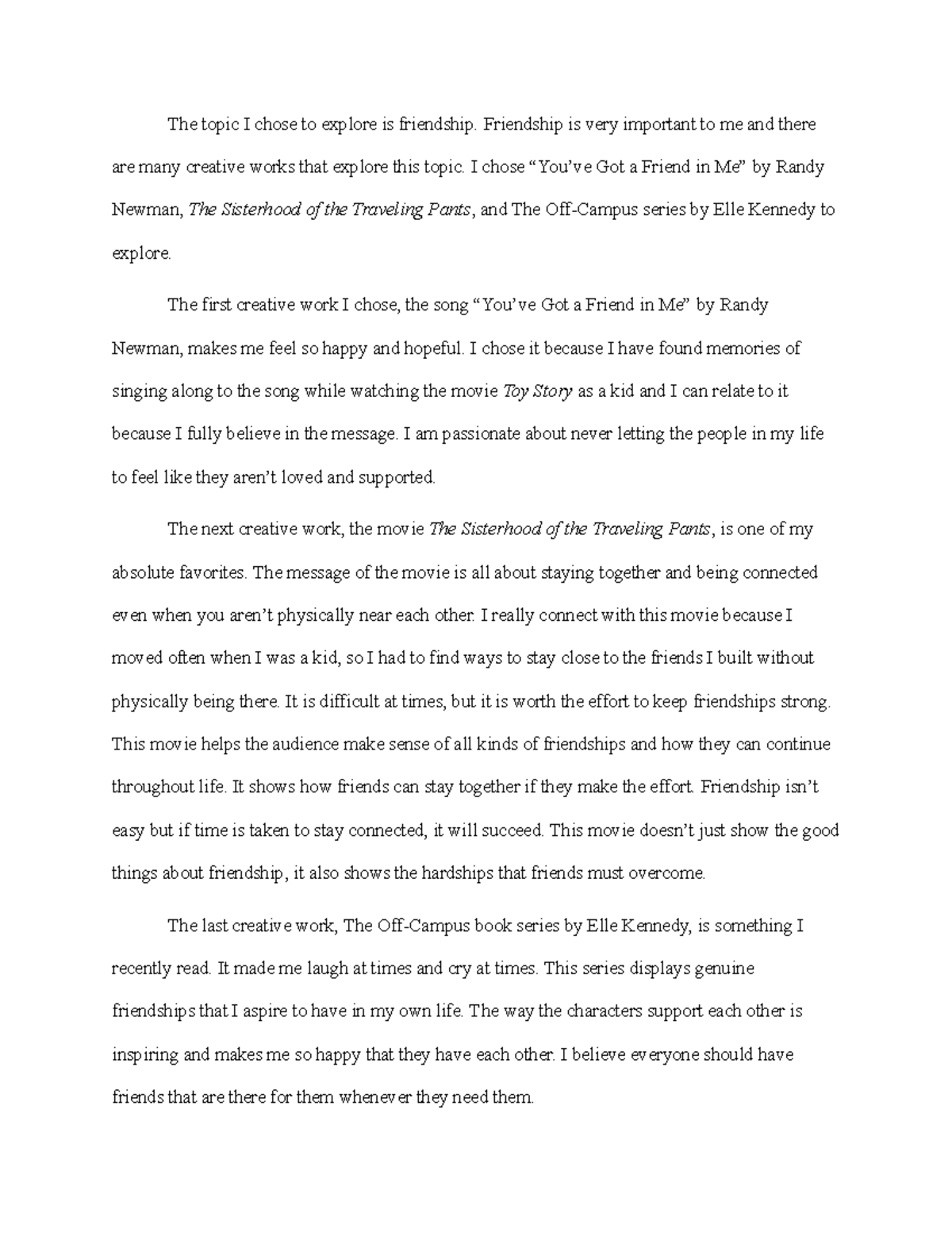 Short answer 11 The topic I chose to explore is friendship