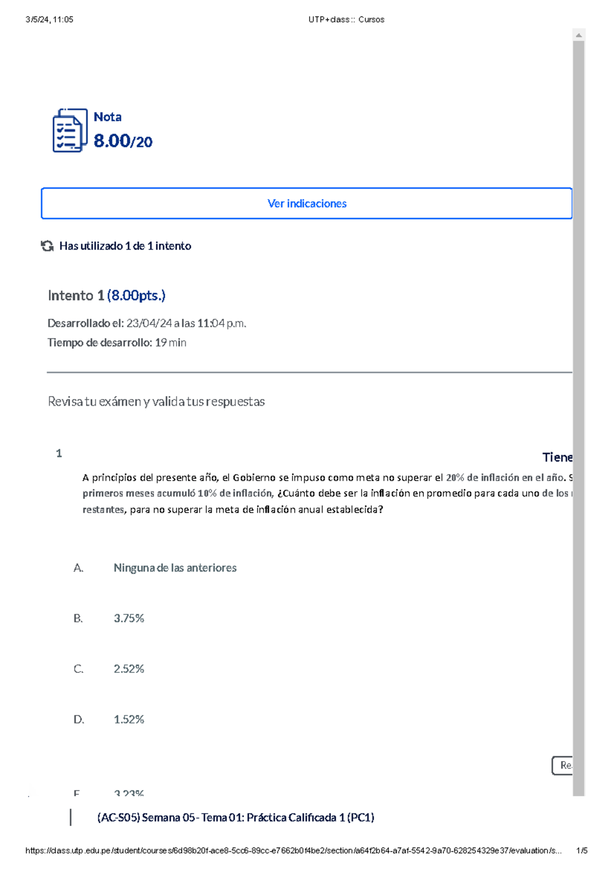 UTP+class Cursos - Nota 8/ 20 Intento 1 (8.) Desarrollado el: 23/04/24 ...