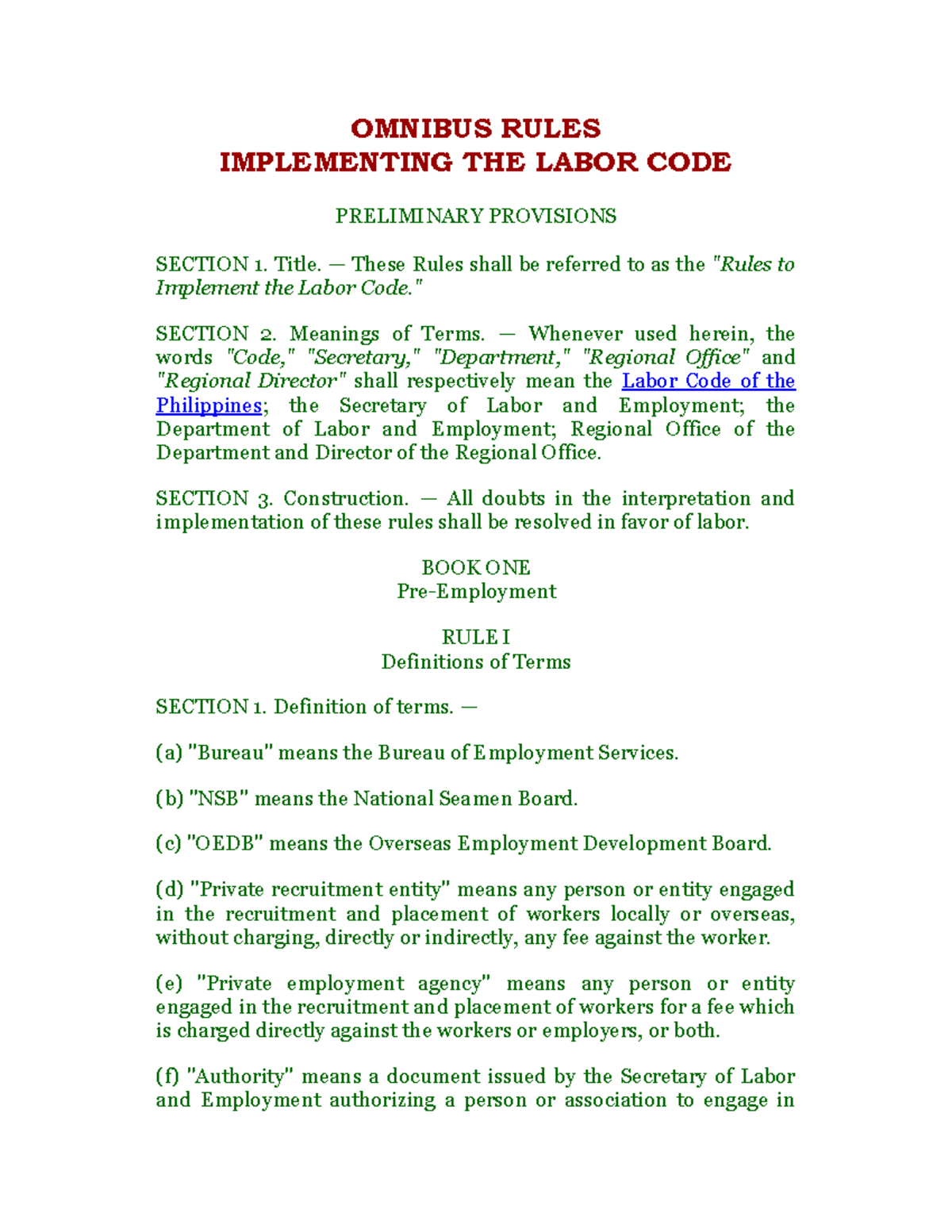 Omnibus Rules OMNIBUS RULES IMPLEMENTING THE LABOR CODE . PRELIMINARY