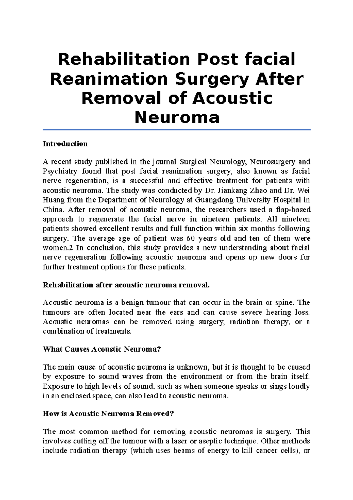 Rehabilitation Post facial Reanimation Surgery After Removal of