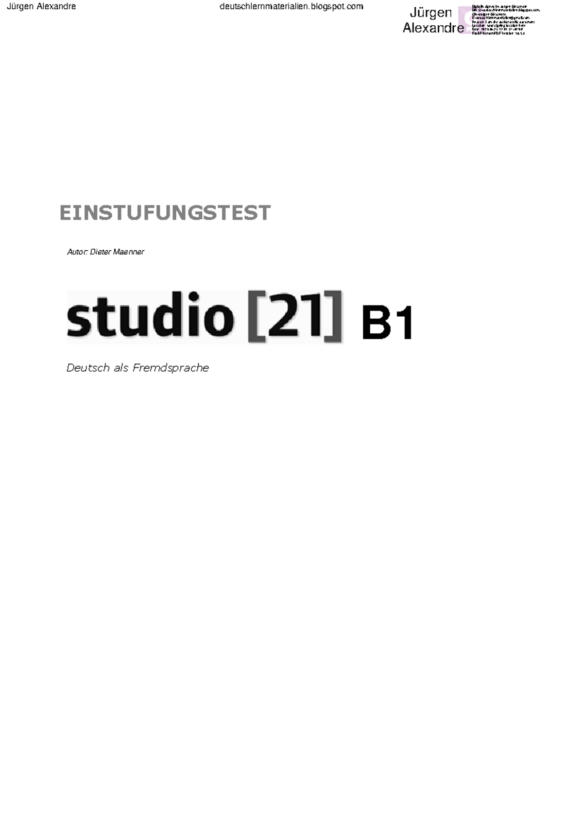 B1 Einstufungstest - dsfdsfdsfds - EINSTUFUNGSTEST Autor: Dieter