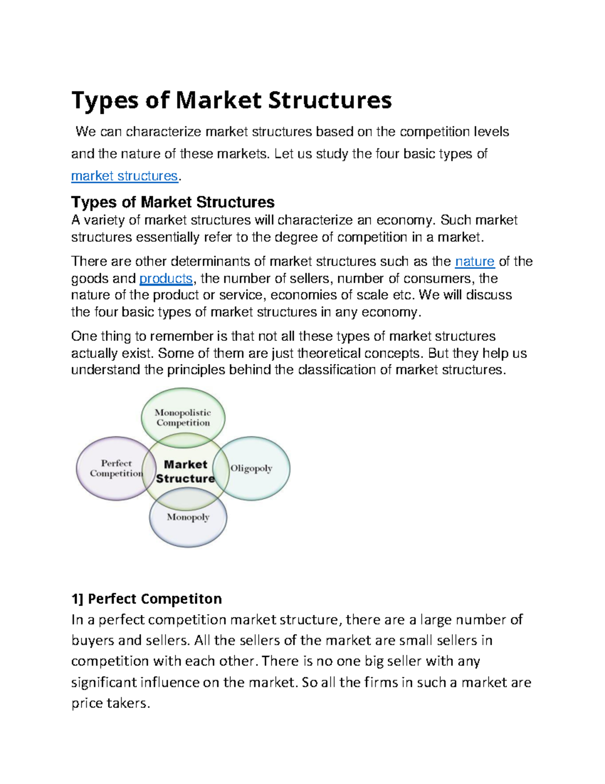 Types of market Let us study the four basic types of market