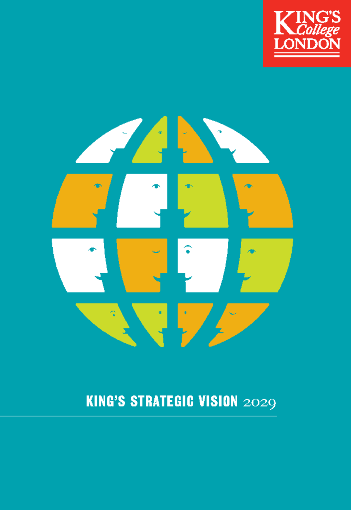 Kings strategic vision 2029 EDU A710D Harvard Studocu