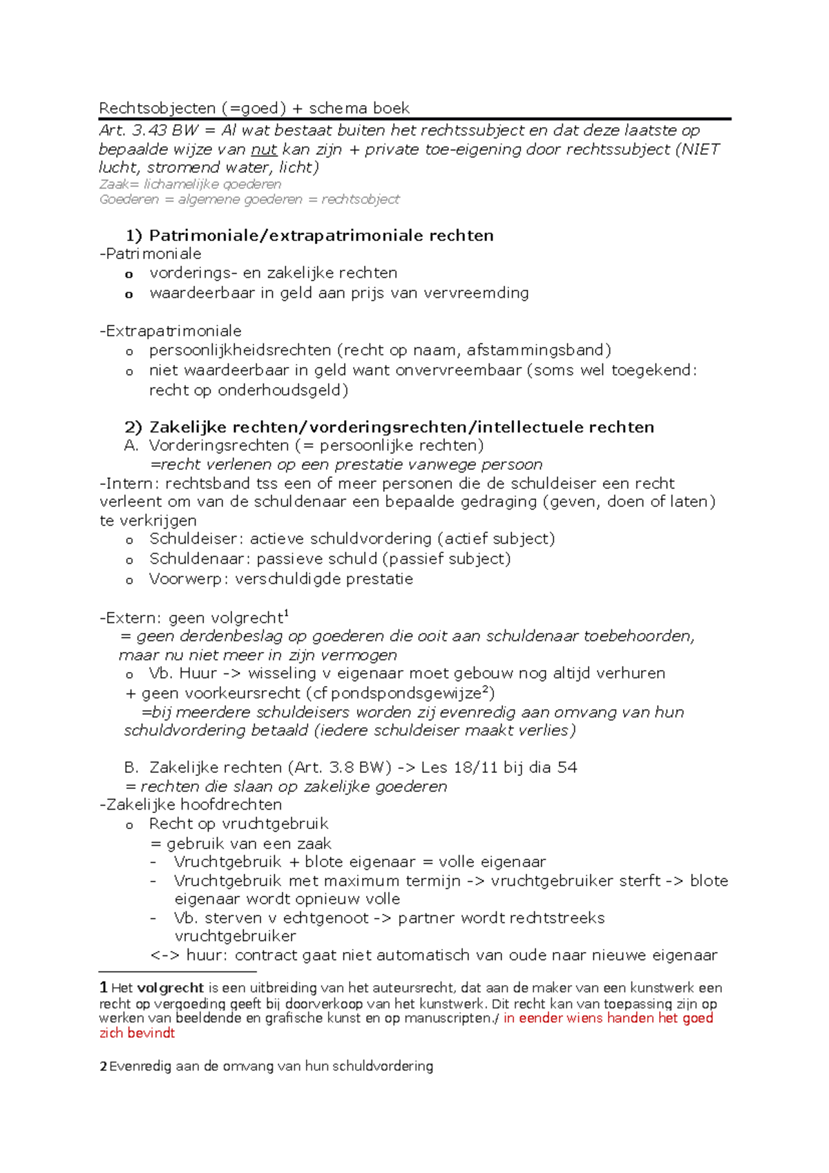 Samenvatting IRW Over Rechtsobjecten - Rechtsobjecten (=goed) + Schema ...