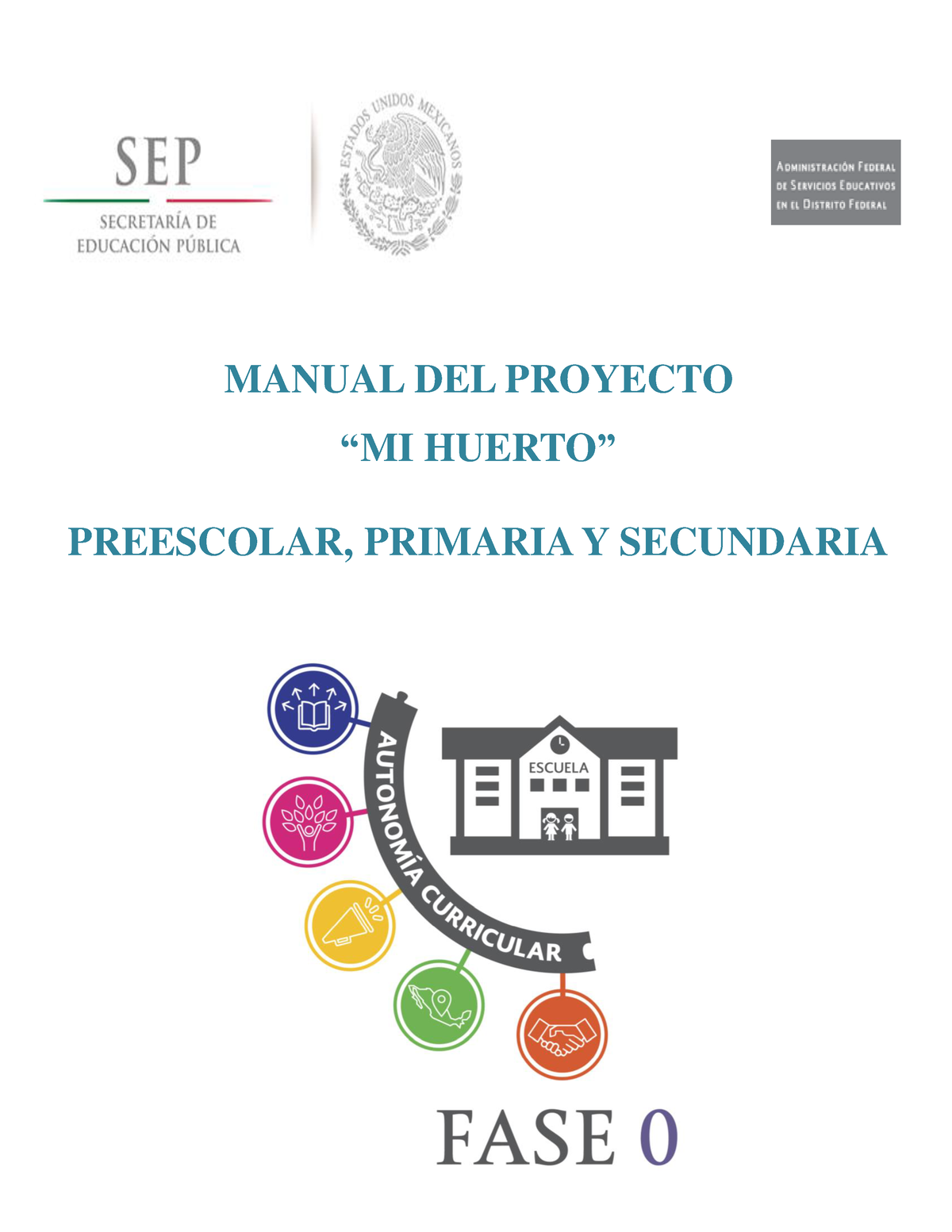 Mi huerto - MANUAL DEL PROYECTO “MI HUERTO” PREESCOLAR, PRIMARIA Y  SECUNDARIA Secretaría de - Studocu