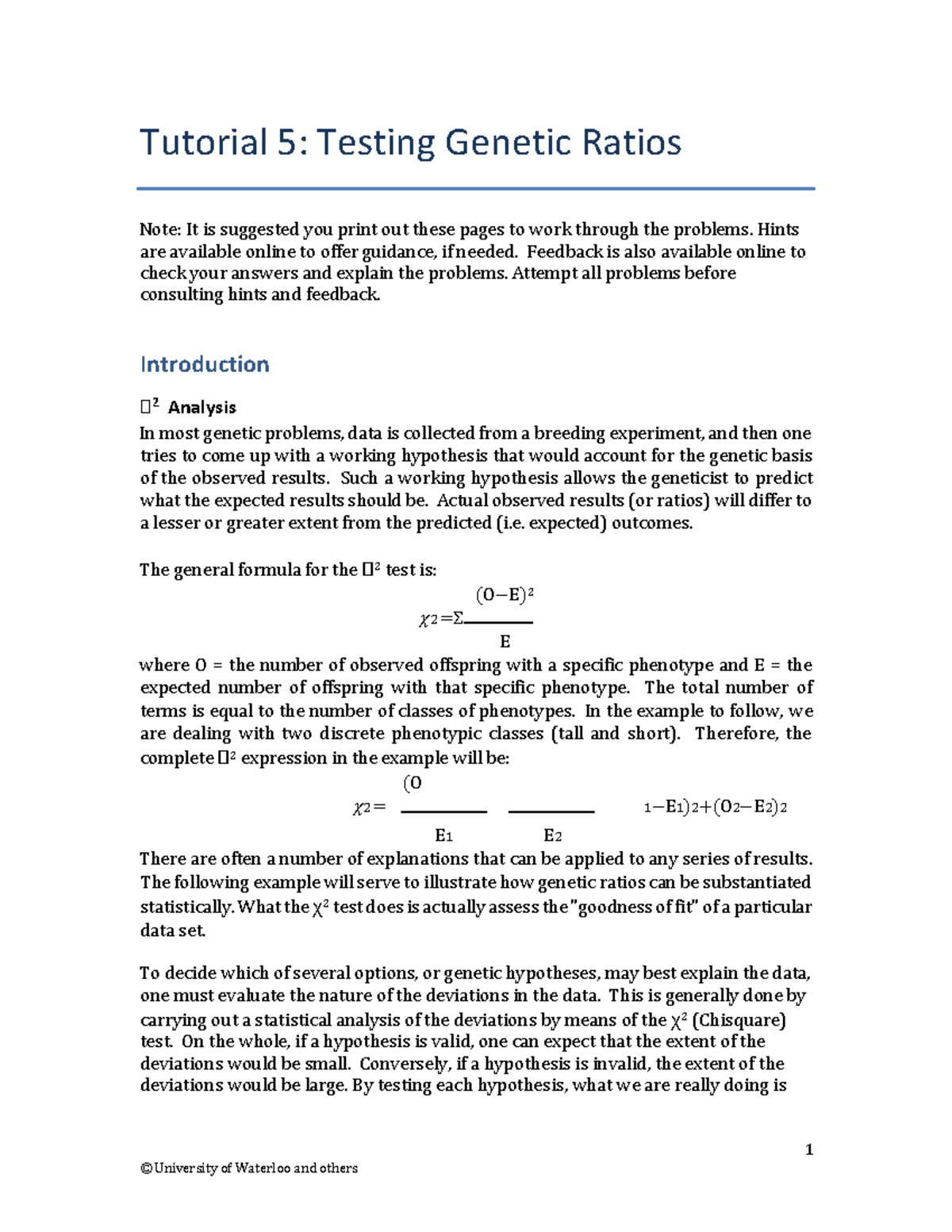 Tutorial-5-questions - 1 Tutorial 5: Testing Genetic Ratios Note: It is ...