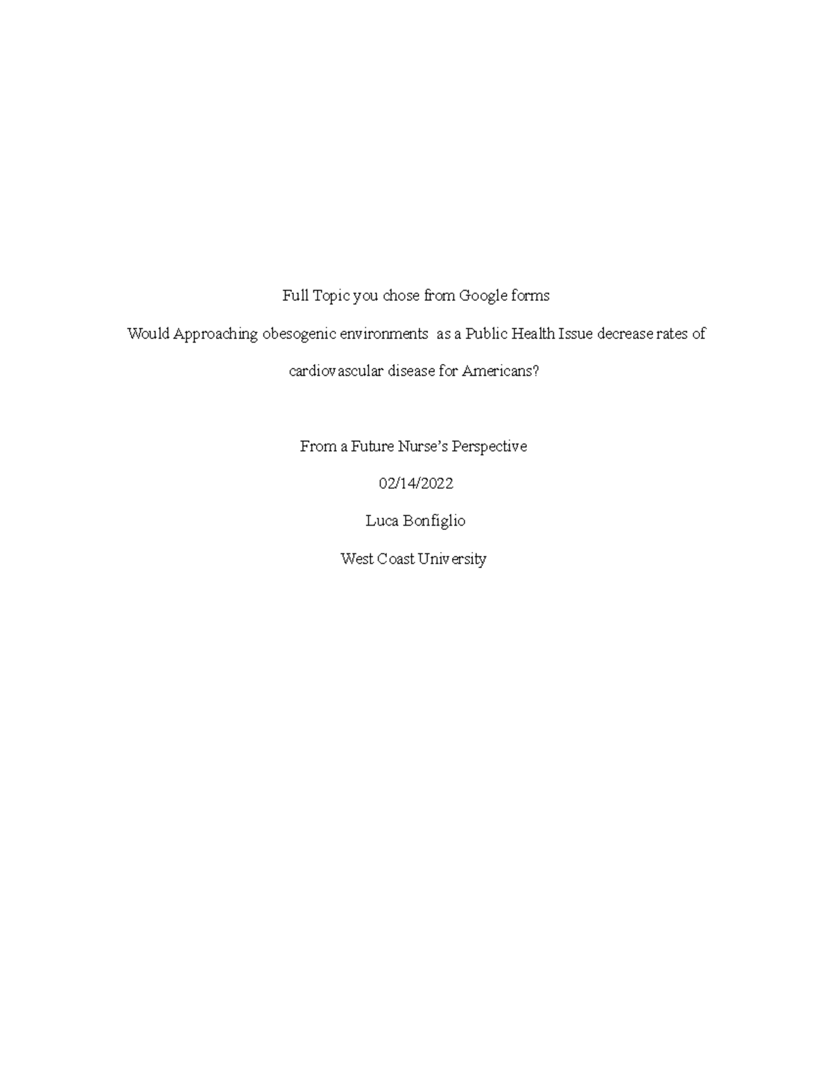 Outline template (10) - Full Topic you chose from Google forms Would ...