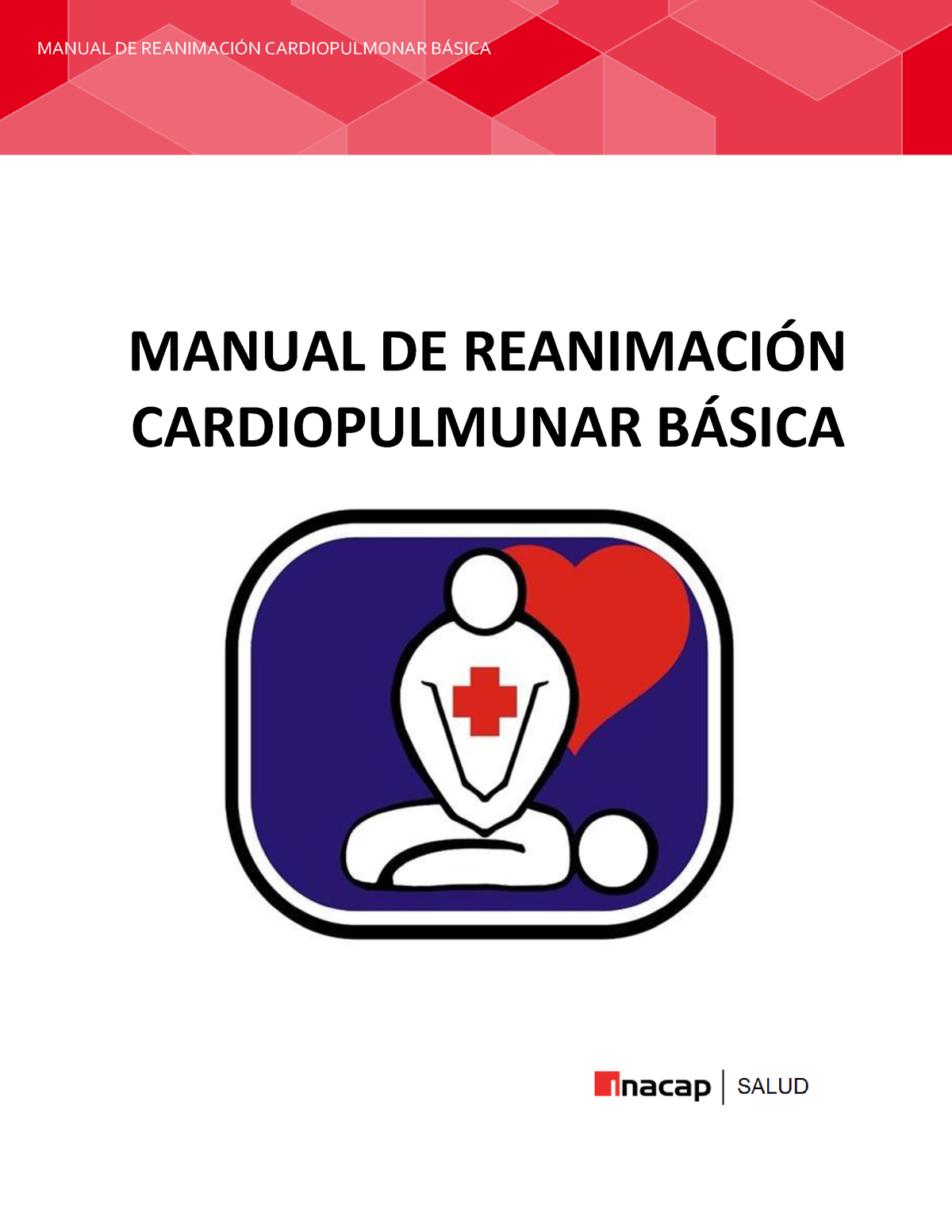 Manual RCP - COMO REALIZAR RCP EN ADULTO - MANUAL DE REANIMACI”N ...