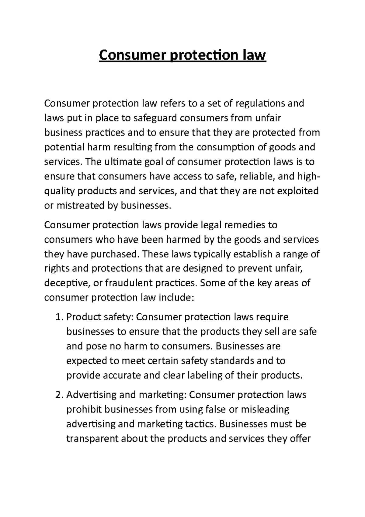 Consumer protection law The ultimate goal of consumer protection laws