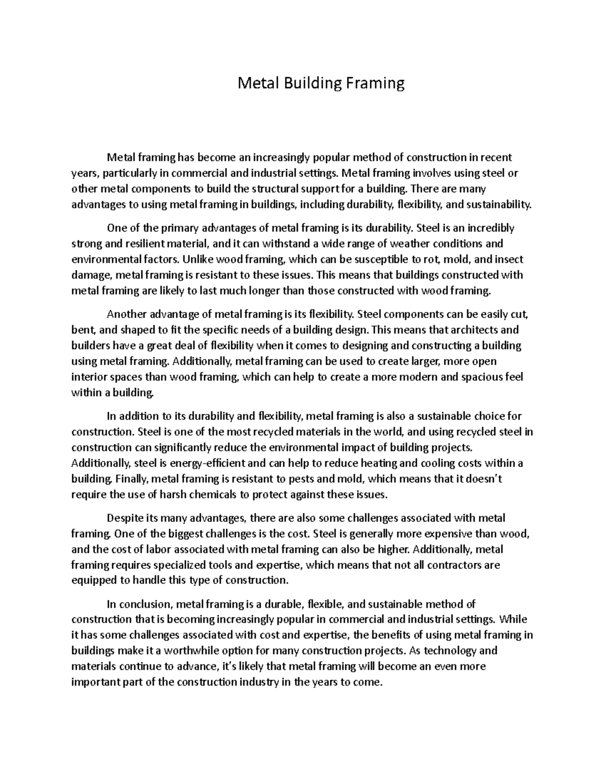 Metal Building Framing Metal Building Framing Metal framing has