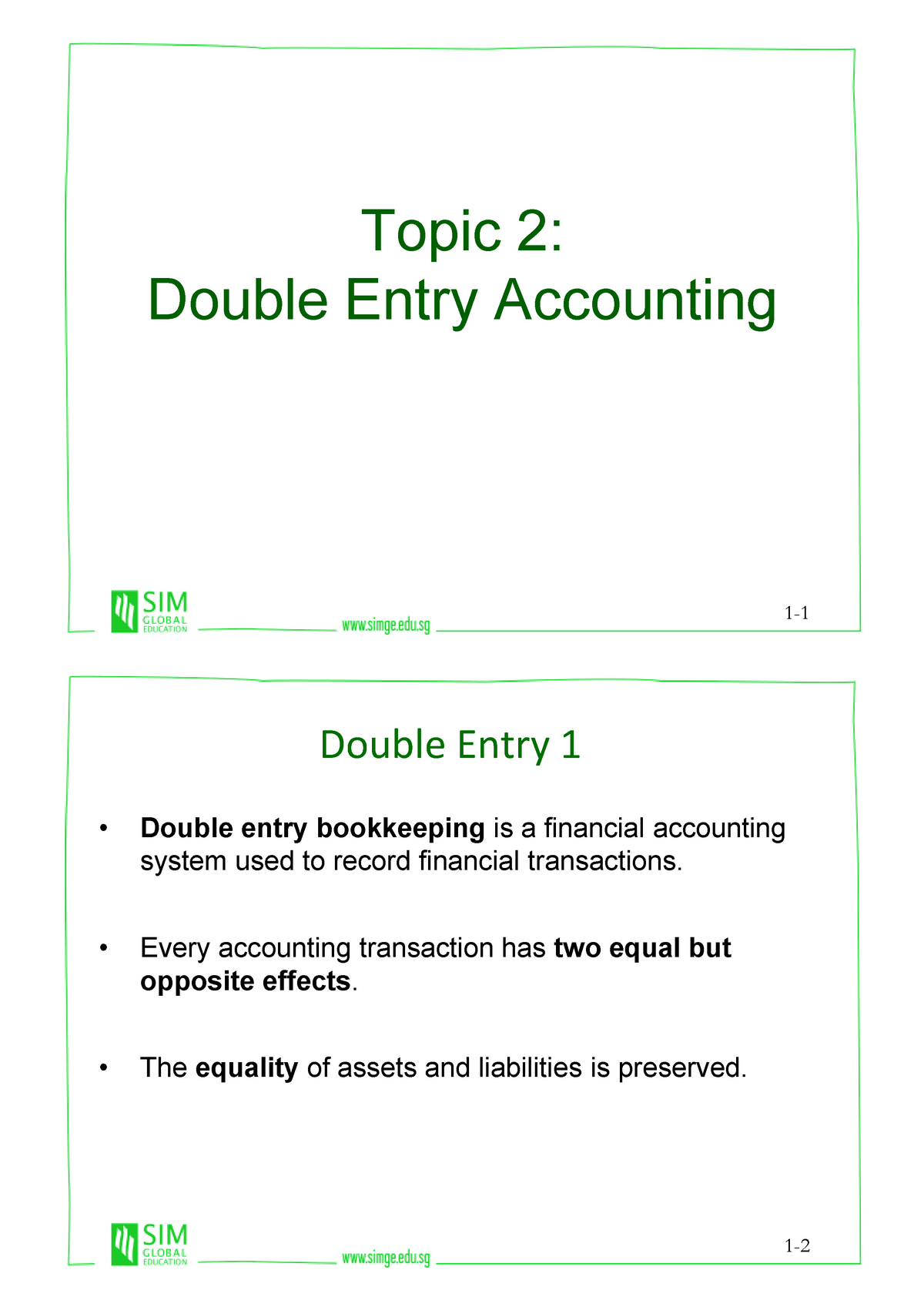 Topic 2 - Double Entry Accounting - MN1178 - SIM - Studocu