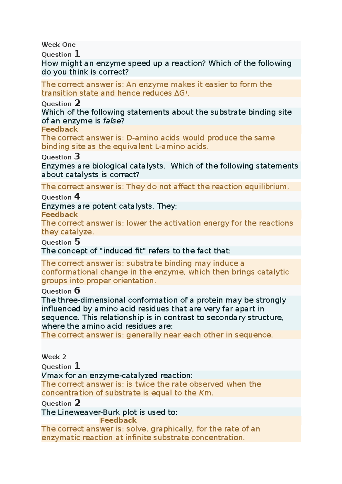 Biochem Exams - Some exam answers. - Week One Question 1 How might an ...