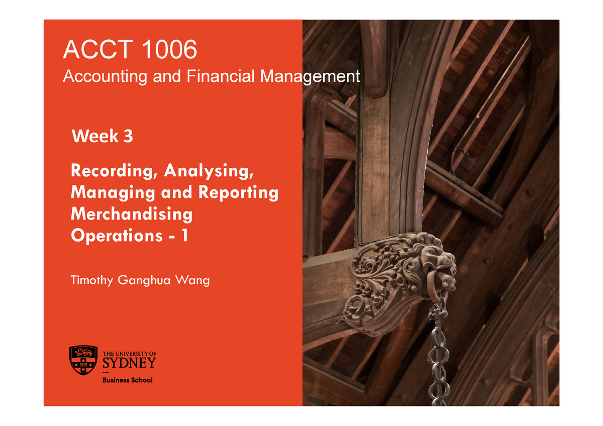 ACCT1006 - W3 Quiz - ACCT 1006 Accounting And Financial Management Week ...