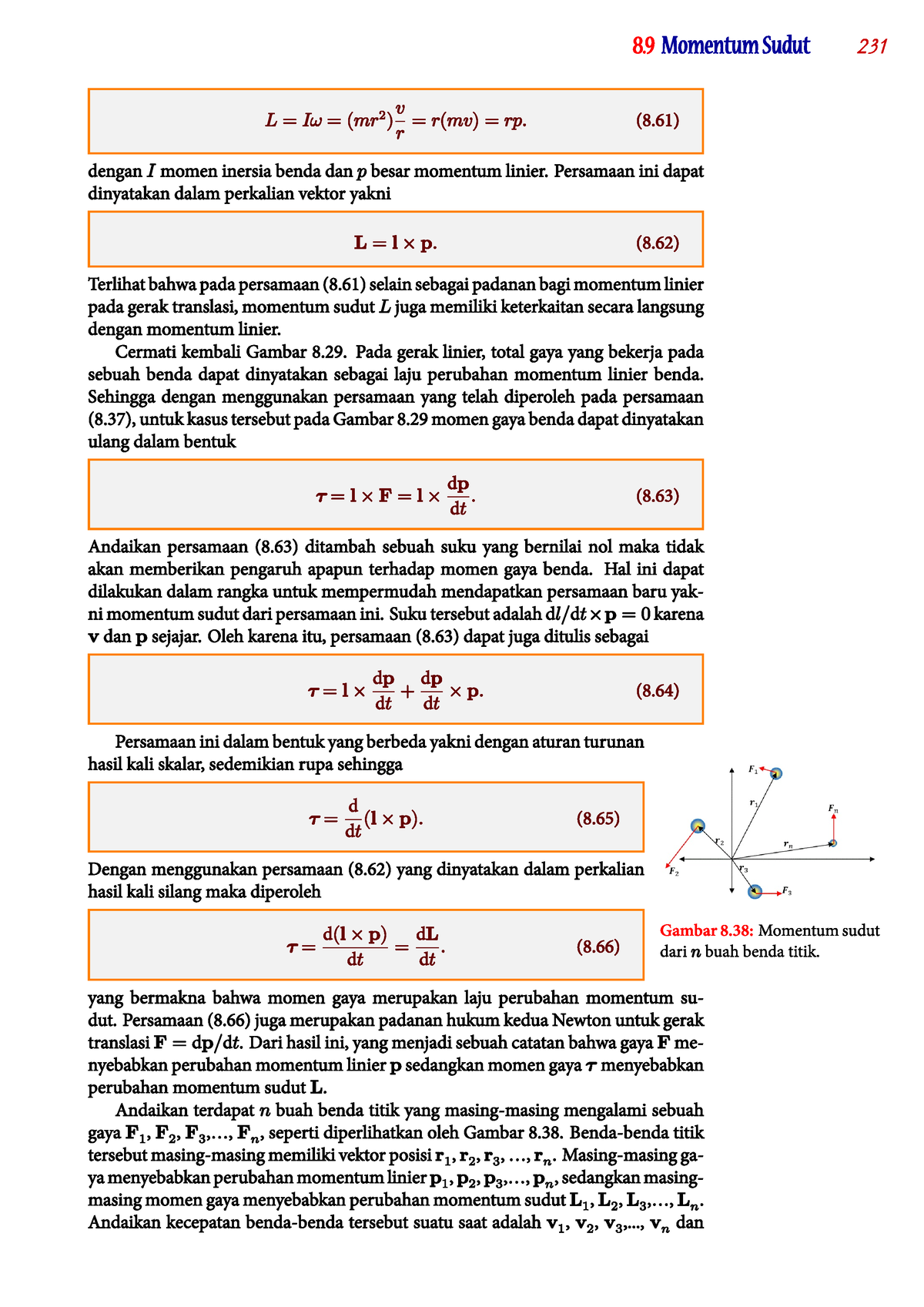 Fisika Dasar Mekanika-47 - 8. 9 Momentum Sudut 231 𝐿 = 𝐼𝜔 = (𝑚𝑟ε) 𝑣 𝑟 ...