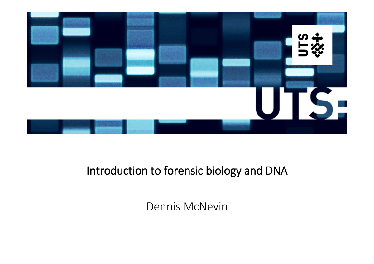 Introduction To Forensic Biology And DNA - Introduction To Forensic ...