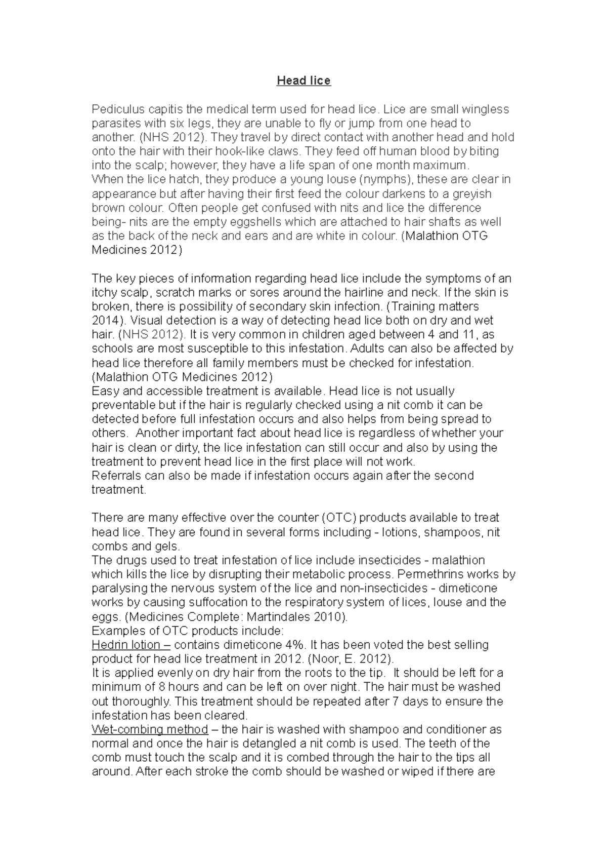 Head lice assignment Head lice Pediculus capitis the medical term