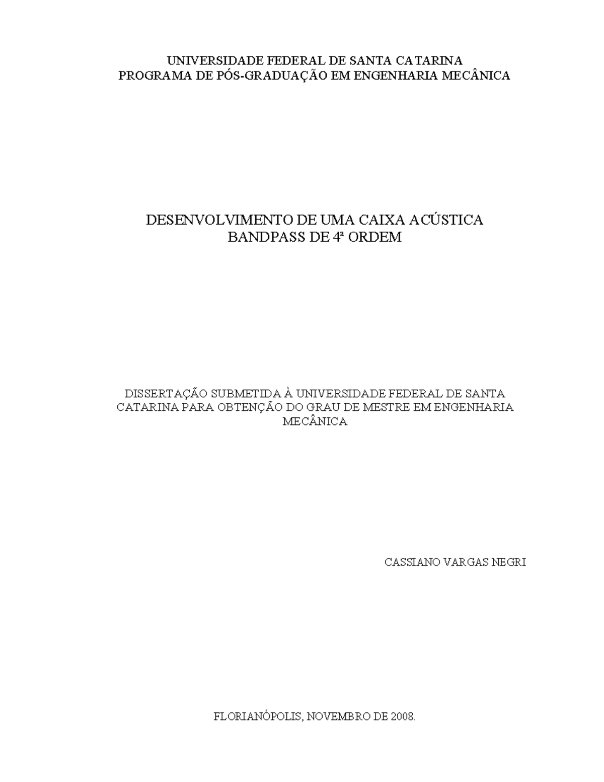 260041 Vxcvxc UNIVERSIDADE FEDERAL DE SANTA CATARINA PROGRAMA DE P 