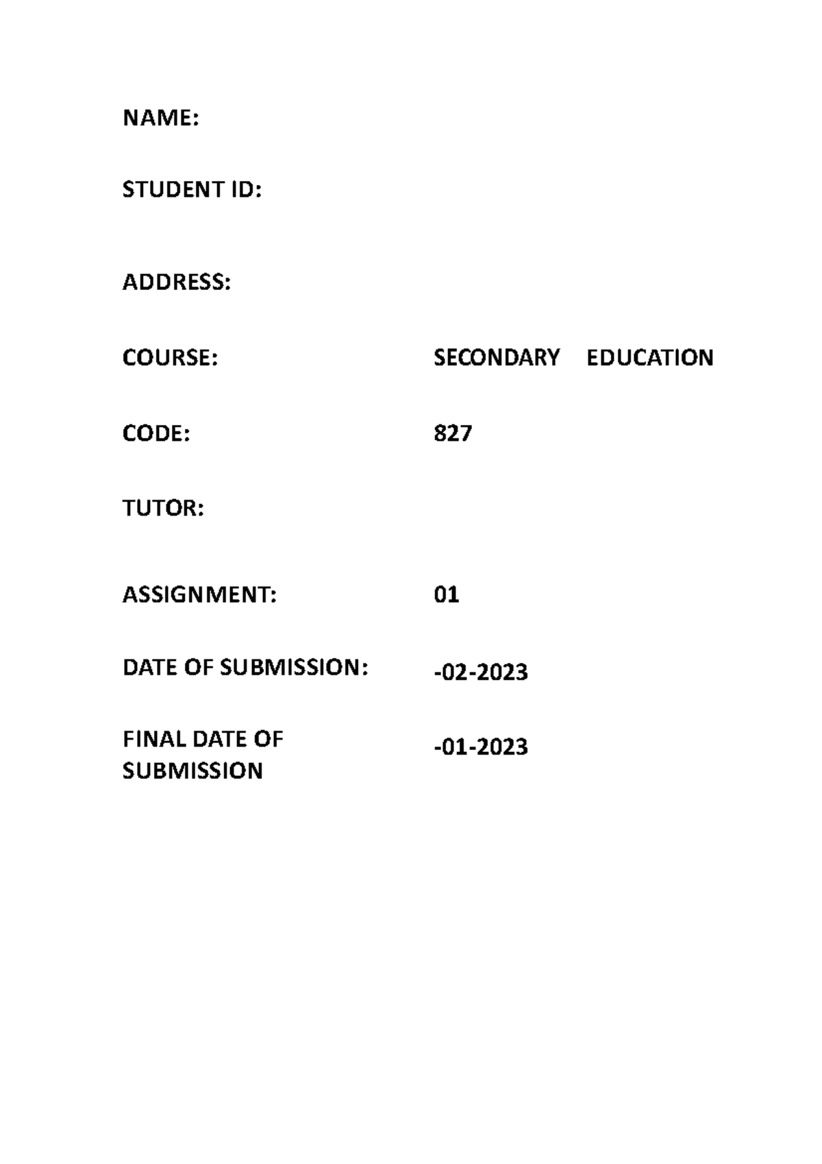 827 Ist - Spring 2023 assignment - NAME: STUDENT ID: ADDRESS: COURSE ...