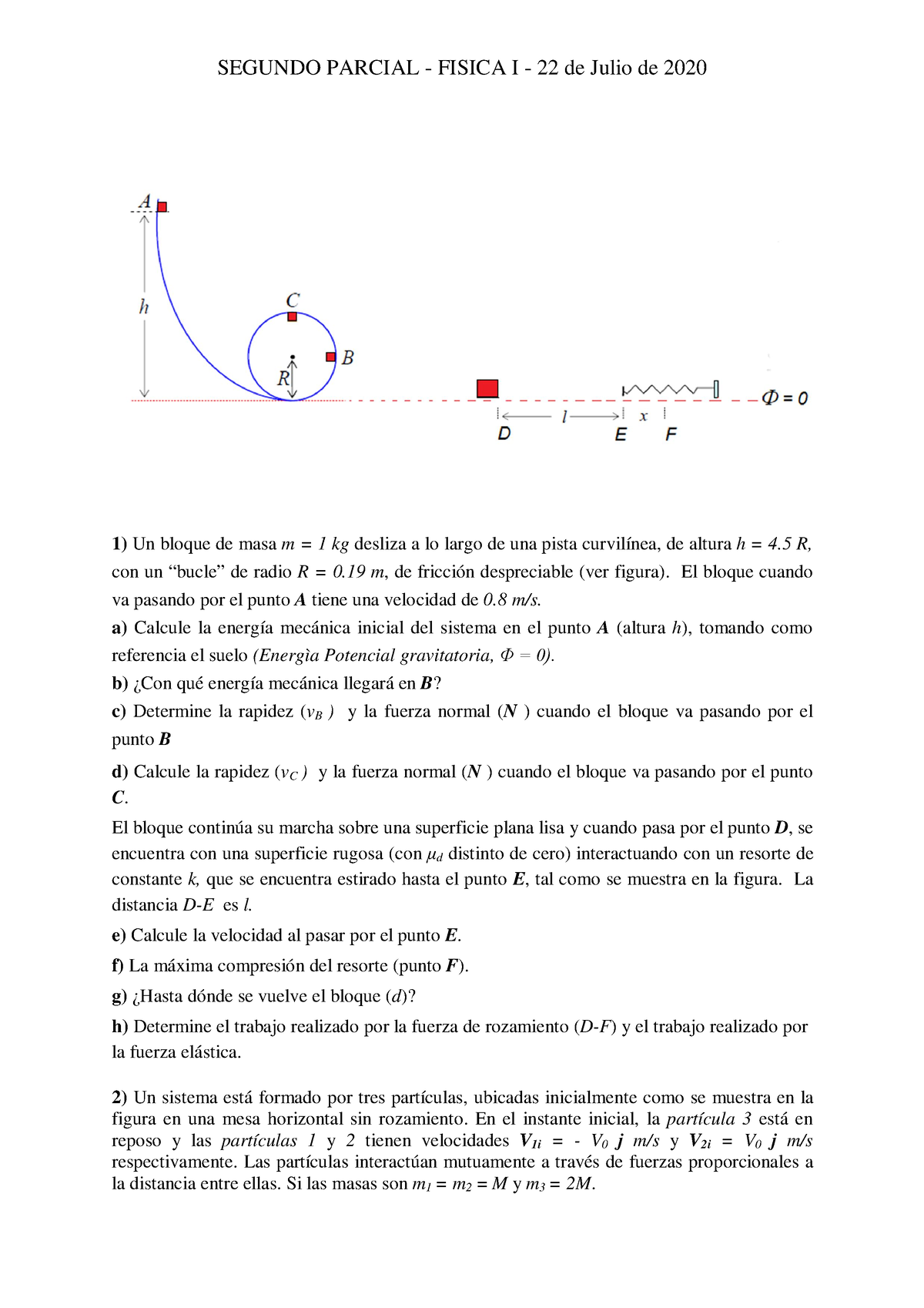 Segundo Parcial - 3 - SEGUNDO PARCIAL - FISICA I - 22 De Julio De 2020 ...