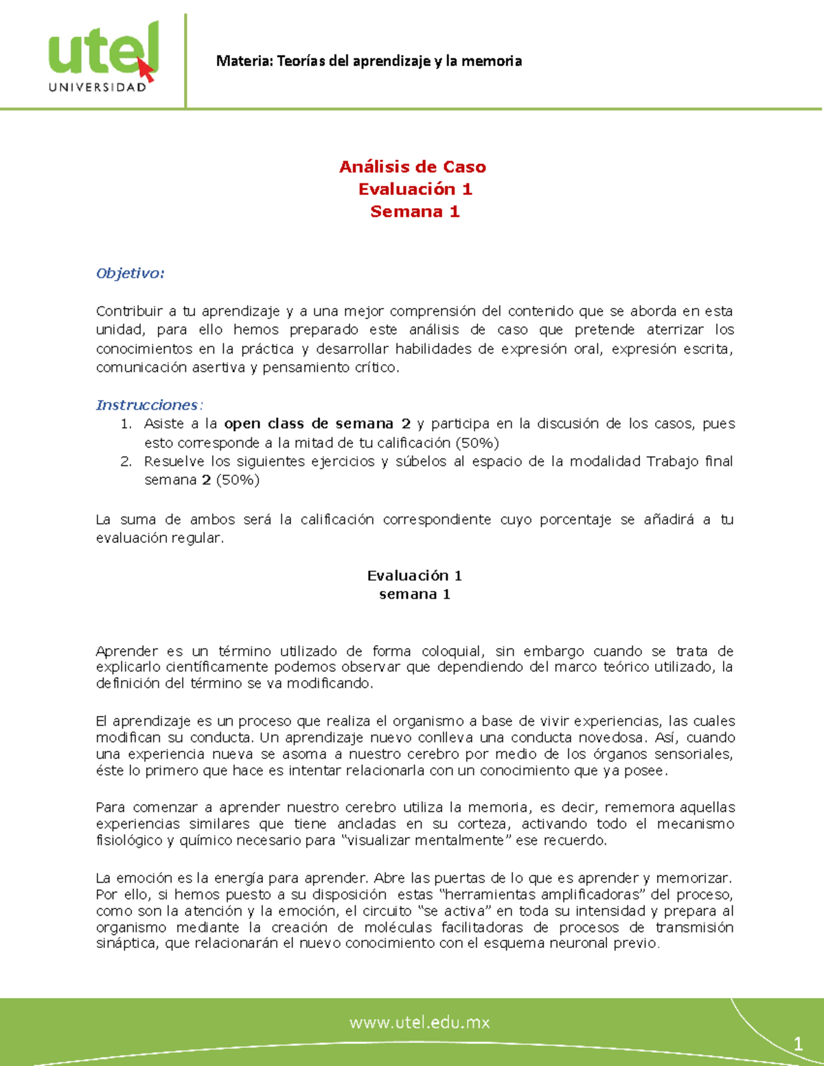 Teorías del aprendizaje y la memoria Evaluación 1 P - Análisis de Caso ...
