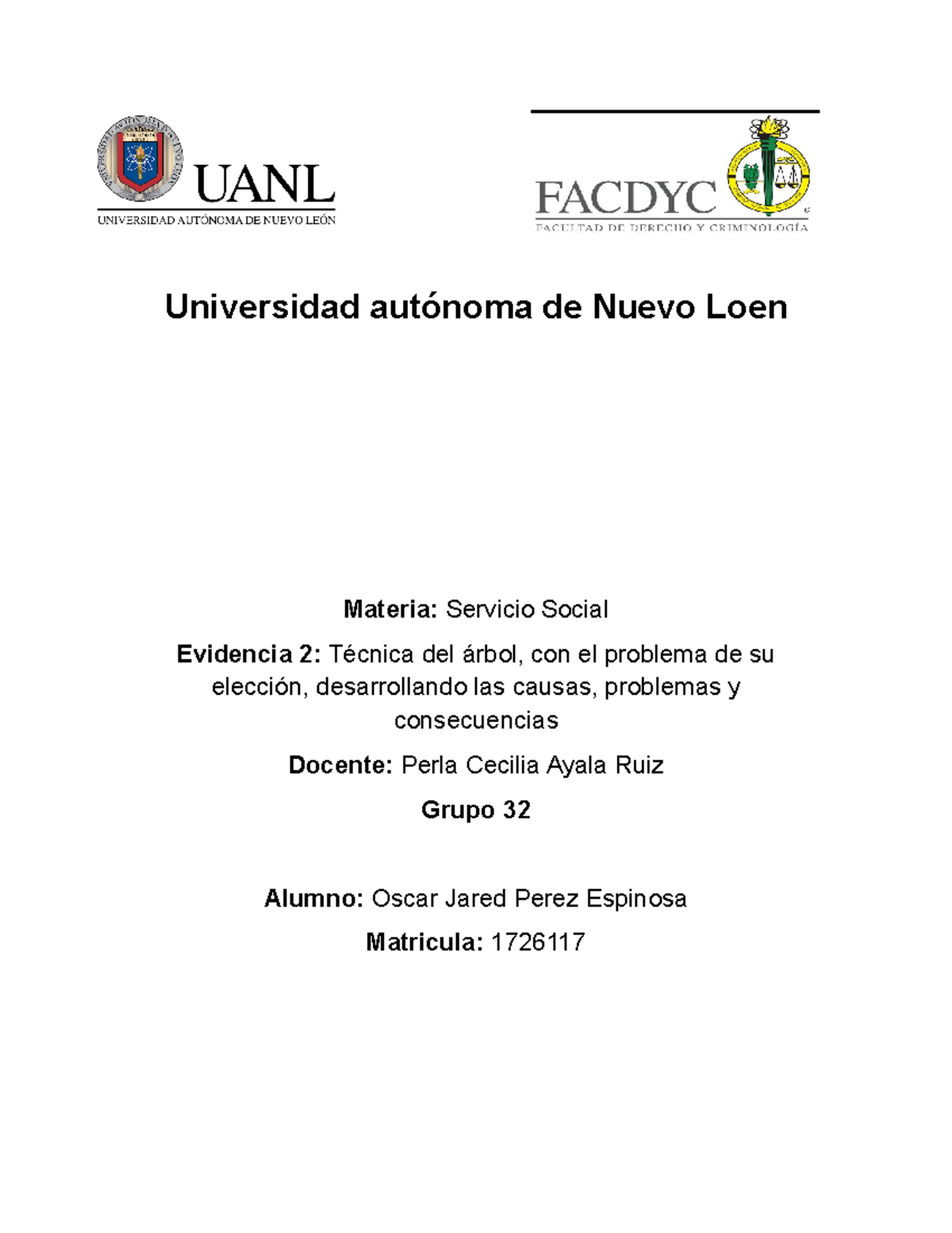 Evidencia 1 S.S - servicio social - Universidad autónoma de Nuevo Loen ...