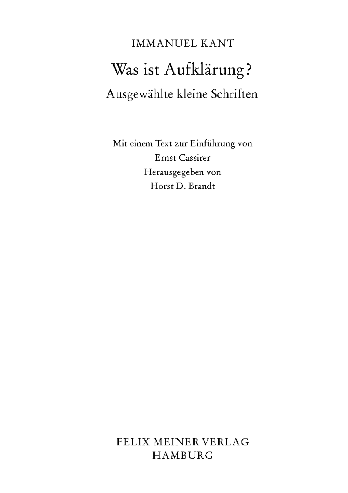 Was Ist Aufklärung Kant 02) Kant. Was ist Aufklärung - IMMANUEL KANT Was ist Aufklärung