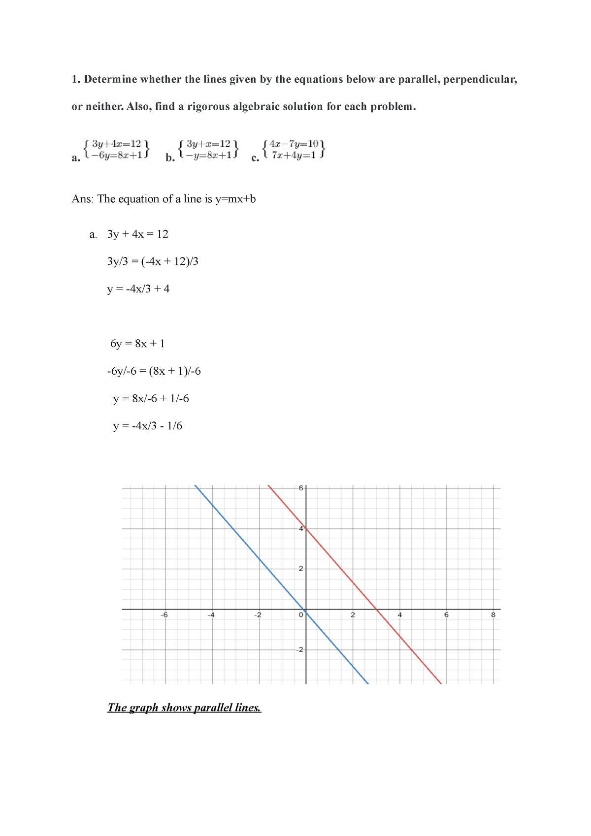 Math written assignment unit 2 - Determine whether the lines given by ...