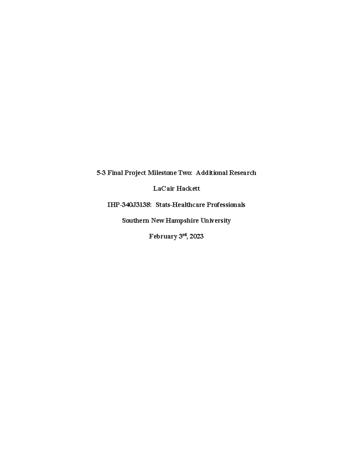5 3 Final Project Milestone 2 Additional Research 5 3 Final Project 5 3 Final Project Milestone 2 Additional Research 5 3 Final Project