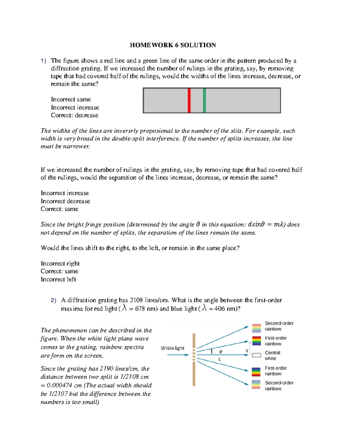 HW6 solution - hw 6 - HOMEWORK 6 SOLUTION The figure shows a red line ...