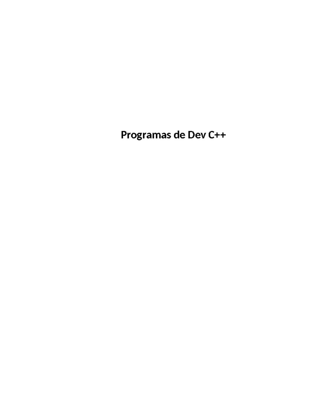 Programas - dfbvdzfvf - programacion avanzada - Programas de Dev C++ ...