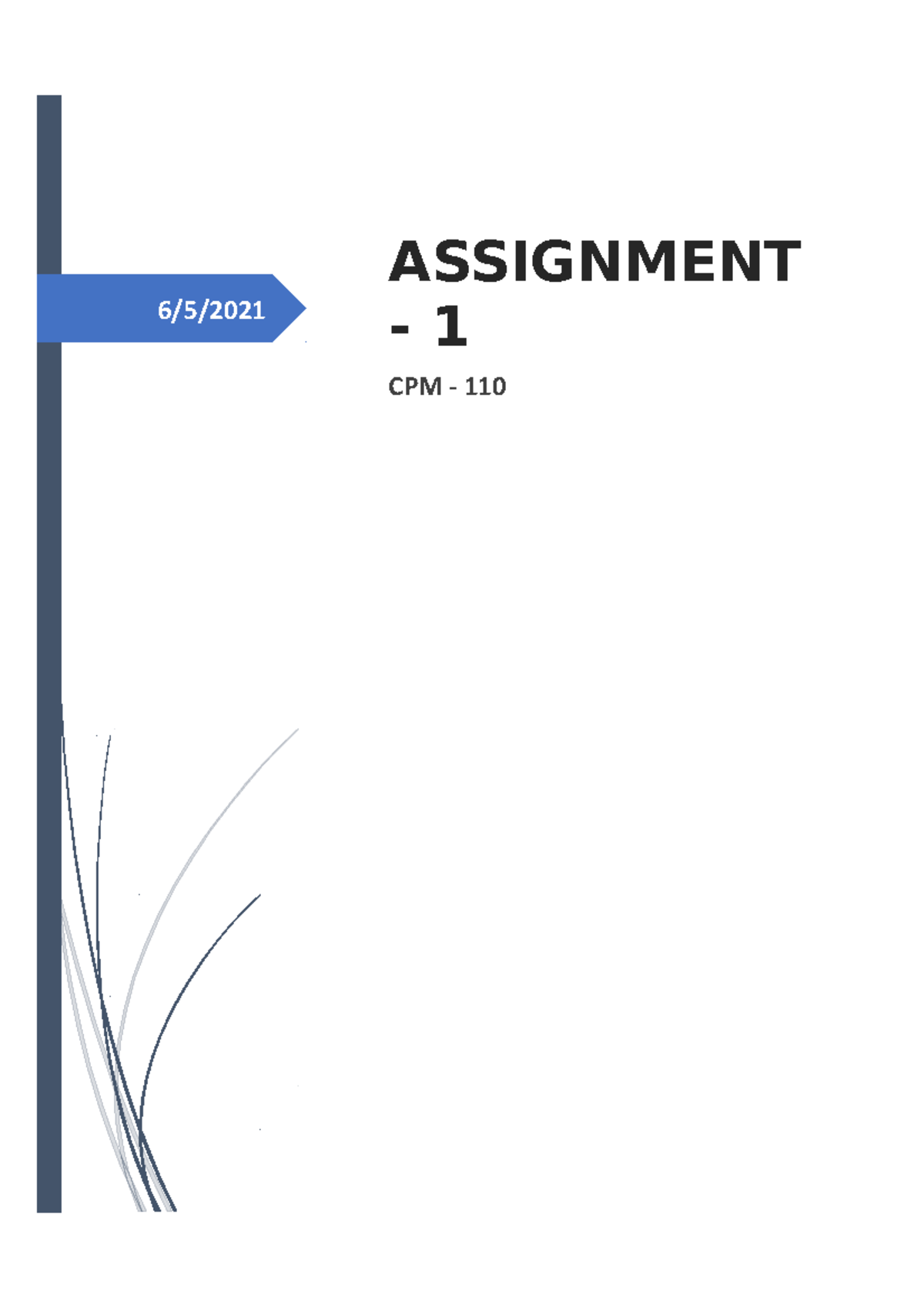 Assignment-5 - CONSTRUCTION PROJECT MANAGEMENT ASSIGNMENT - 6/5 ...