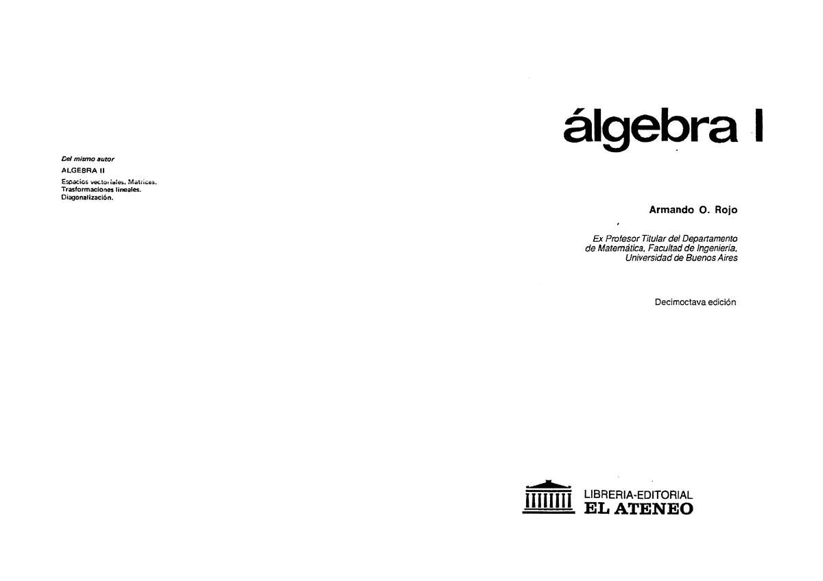 Algebra I - Armando Rojo - Elementos De Algebra - Studocu