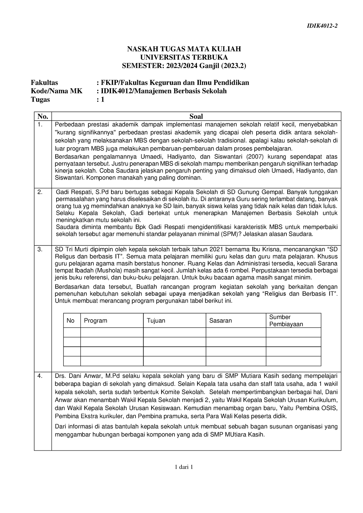 Soal Idik4012 Tmk1 2 - Soal - IDIK4012- 2 1 Dari 1 NASKAH TUGAS MATA ...