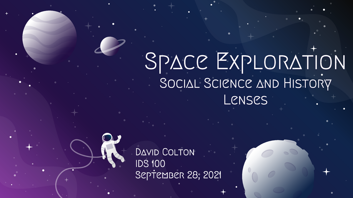 Presentation on Space Exploration through the Social Science and