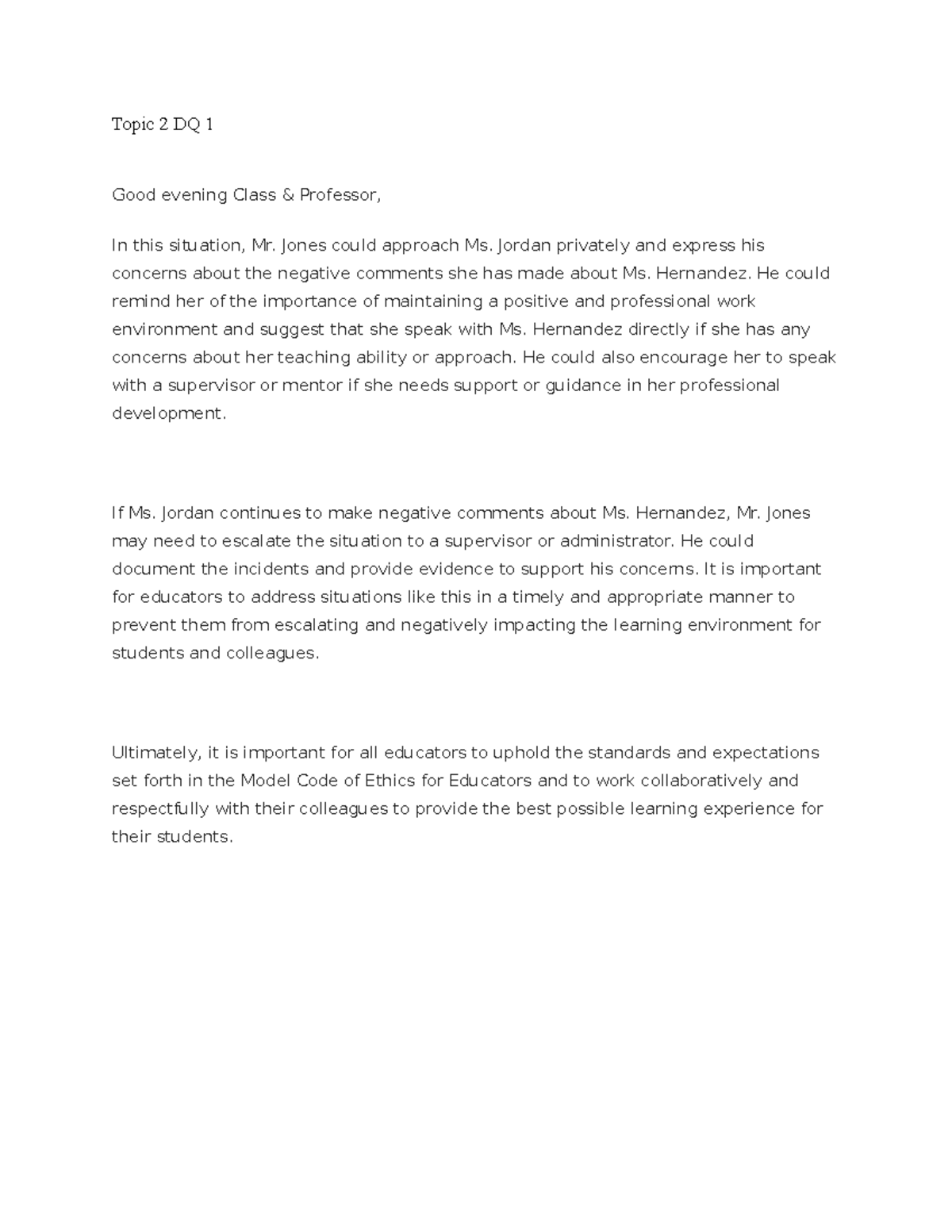 Topic 2 DQ 1 - Discussion questions each week - Topic 2 DQ 1 Good ...