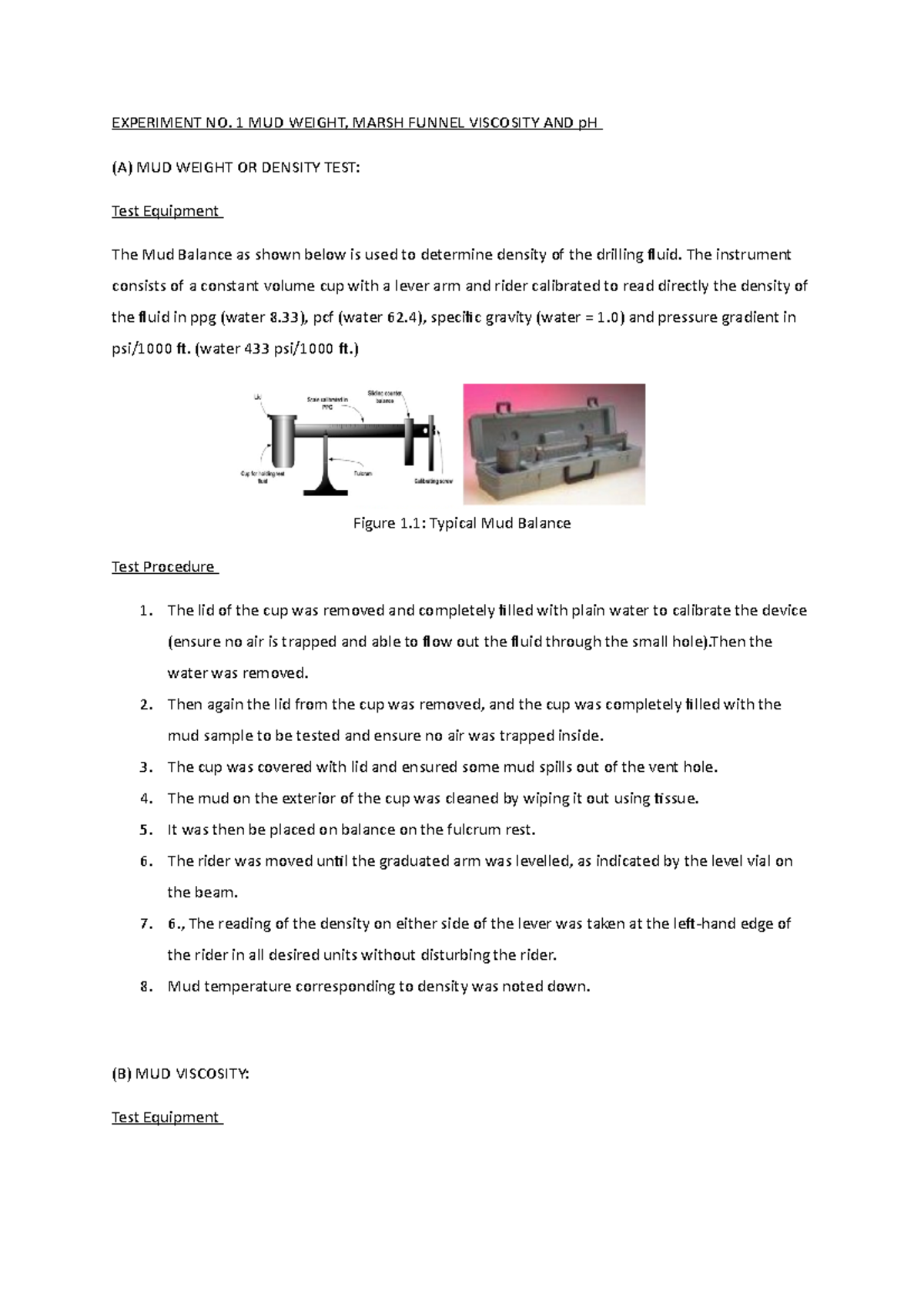 Procedure (Drillling Fluid) EXPERIMENT NO. 1 MUD WEIGHT, MARSH FUNNEL